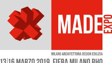 MADE expo 2019: dal 13 al 16 Marzo a Fiera Milano Rho