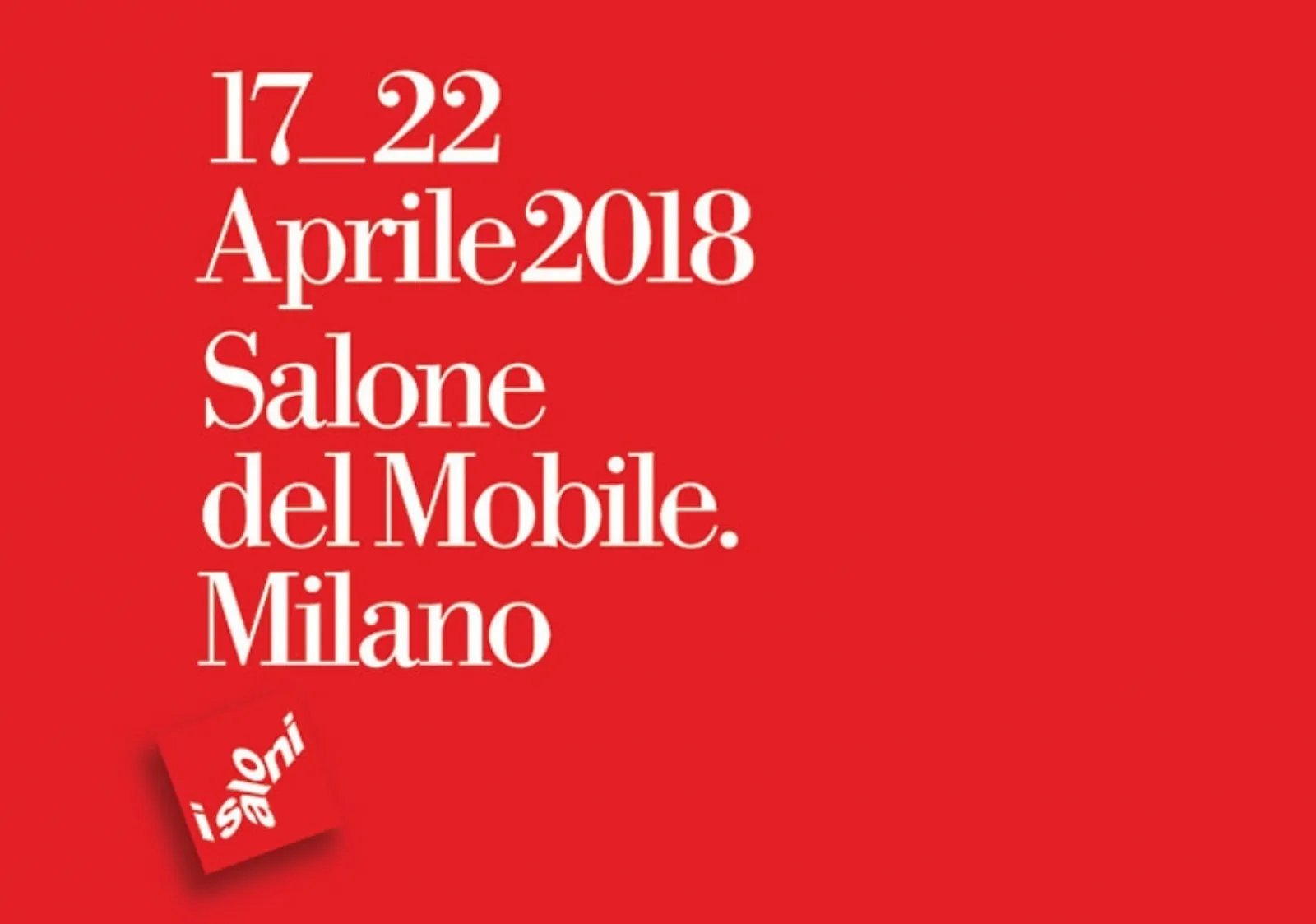 Salone del Mobile 2018 date